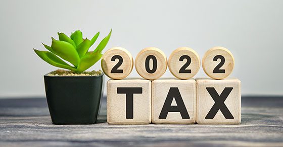 wood blocks spelling out the year 2022 and word tax | estimated tax payments | Dalby Wendland & Co. | CPAs and Business Advisors | Grand Junction CO | Glenwood Springs CO | Montrose CO 